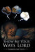Show Me Your Ways Lord by Gabriel Baptiste