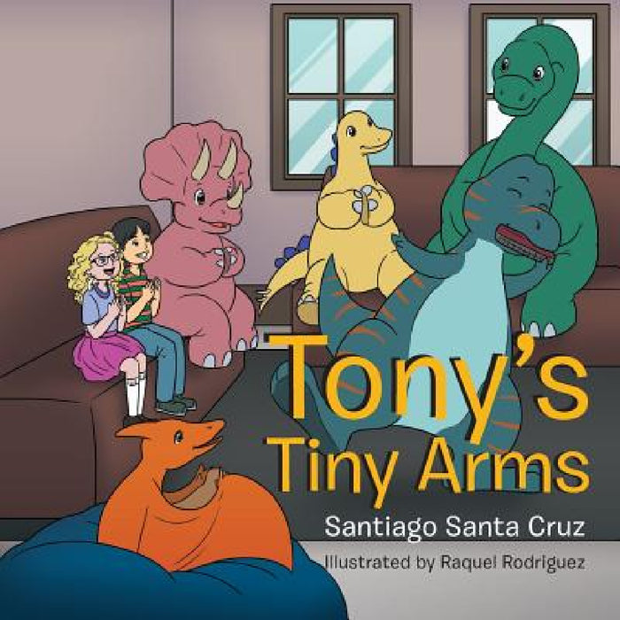 Tony's Tiny Arms by Santiago Santa Cruz