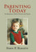 Parenting Today: On Becoming a Better Partner and Parent by Simon P. Bargetzi