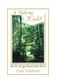 A Path to Light: How to Not Not Make Healthy Choices by Judy Leighton