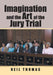 Imagination and the Art of the Jury Trial by Neil Thomas