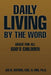 Daily Living by the Word: Grace for All God's Children by Jed N. Snyder Cnc D. Min