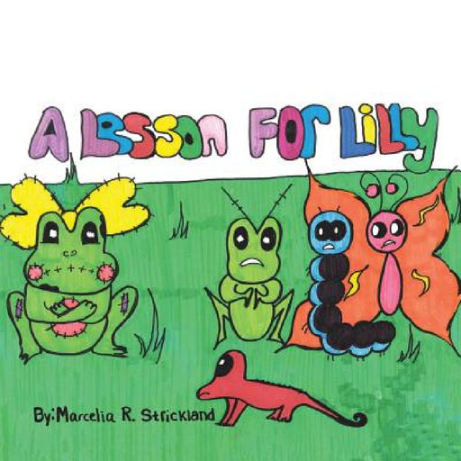 A Lesson for Lilly by Marcelia R. Strickland