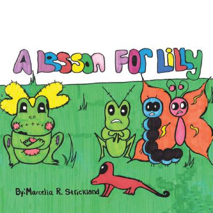 A Lesson for Lilly by Marcelia R. Strickland