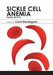 Sickle Cell Anemia: Feeling the Pain by Carol Dominguez