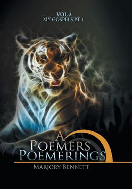 A Poemers' Poemerings: Vol 2 by Marjory Bennett