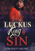Luckus King & Sin by King Reality