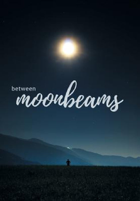 Between Moonbeams by Kyla McDaniel