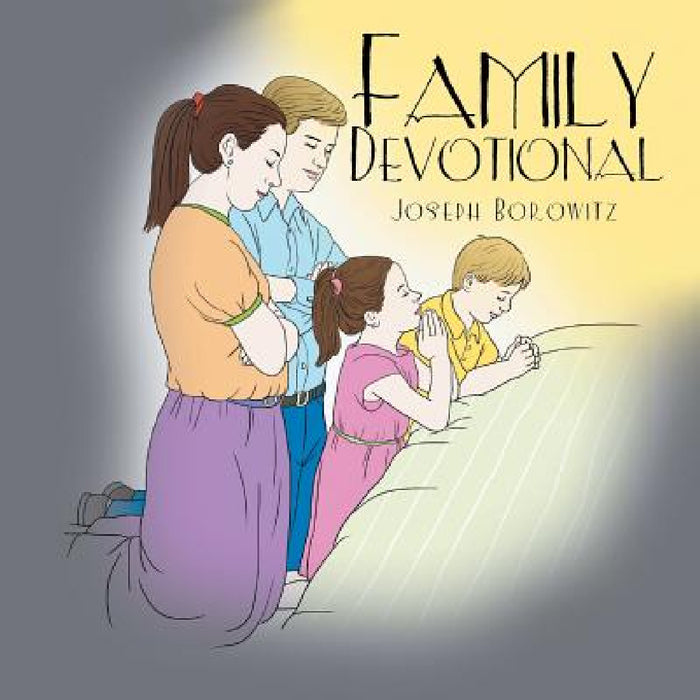 Family Devotional by Joseph Borowitz