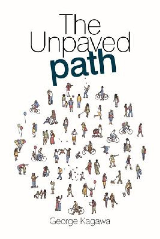 The Unpaved Path by George Kagawa