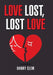 Love Lost, Lost Love by Danny Clem