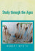 Study Through the Ages by Robert Wyeth