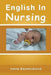 English in Nursing by Irena Baumrukova