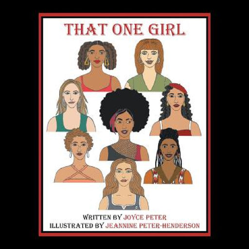 That One Girl by Joyce Peter, Jeannine Peter-Henderson