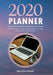 2020 Planner: A Years Guide to Time Management and Work Life Balance in Social Care by Melissa Pearl