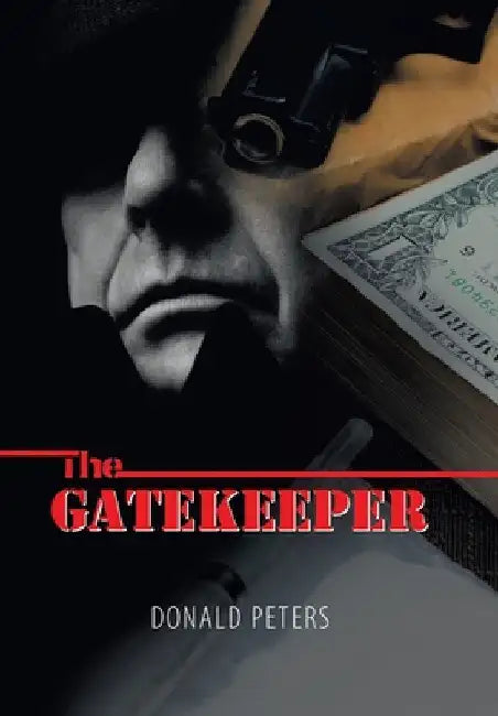 The Gatekeeper by Donald Peters