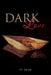 Dark Love by Pj Shaw