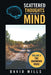 Scattered Thoughts from a Scattered Mind: Volume X by David Mills