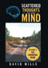 Scattered Thoughts from a Scattered Mind: Volume X by David Mills