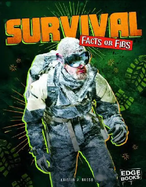Survival Facts or Fibs by Russo, Kristin J.