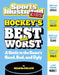 Hockey's Best and Worst: A Guide to the Game's Good, Bad, and Ugly by Sean McCollum