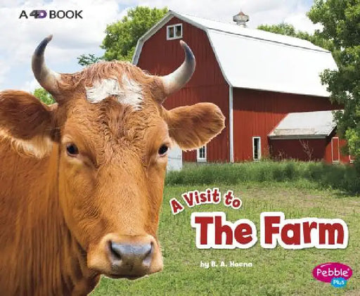 The Farm: A 4D Book by Blake A. Hoena