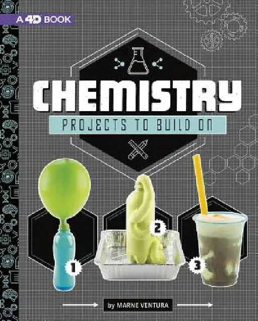 Chemistry Projects to Build On: 4D an Augmented Reading Experience by Marne Ventura