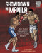 Showdown in Manila: Ali and Frazier's Epic Final Fight by Matt Doeden