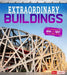 Extraordinary Buildings: The Science of How and Why They Were Built by Izzi Howell