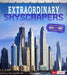 Extraordinary Skyscrapers: The Science of How and Why They Were Built by Sonya Newland