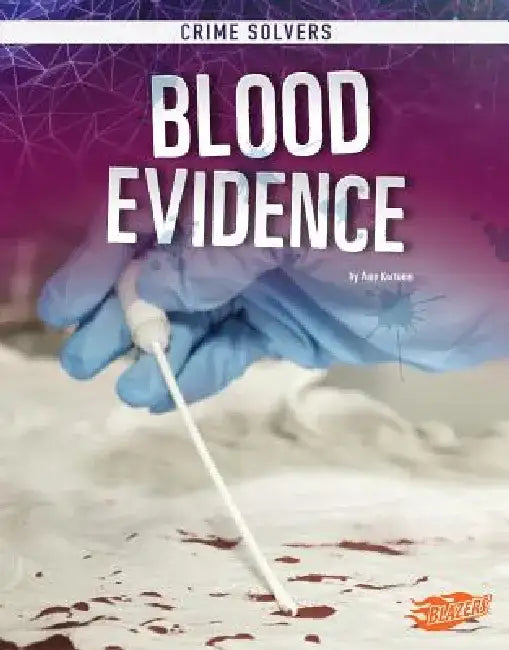 Blood Evidence by Amy Kortuem