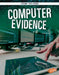 Computer Evidence by Amy Kortuem