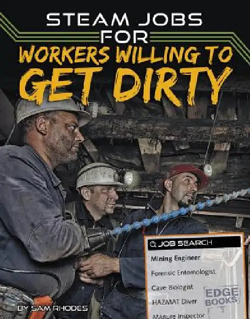 Steam Jobs for Workers Willing to Get Dirty by Sam Rhodes