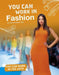 You Can Work in Fashion by Samantha S. Bell