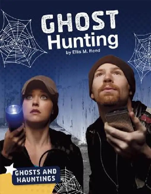 Ghost Hunting by Ellis M. Reed