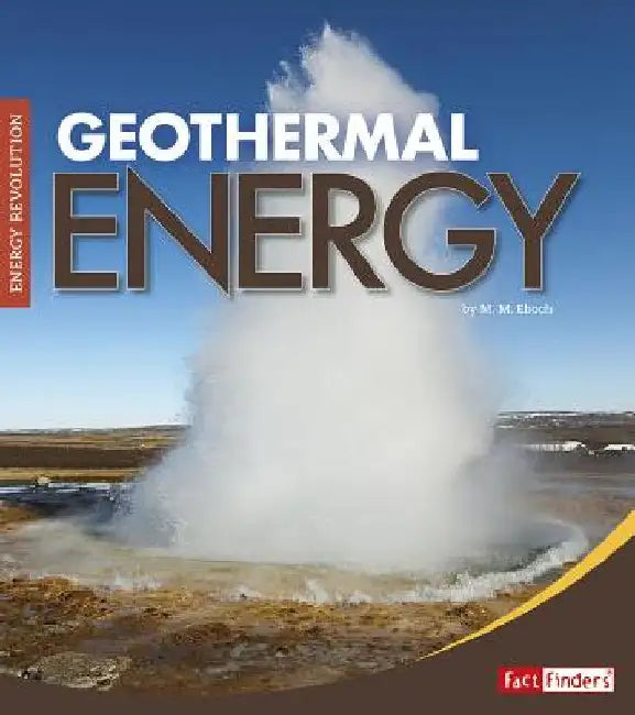 Geothermal Energy by Eboch, Christine Elizabeth
