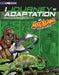 A Journey Into Adaptation with Max Axiom, Super Scientist: 4D an Augmented Reading Science Experience by Cynthia Martin