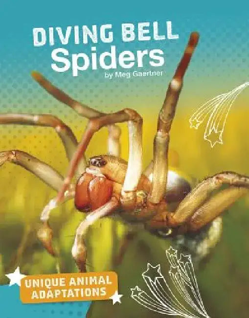 Diving Bell Spiders by Meg Gaertner