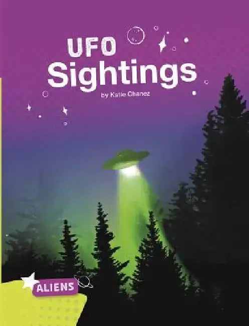 UFO Sightings by Katie Chanez