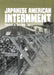 Japanese American Internment: Prisoners in Their Own Land by Steven Otfinoski