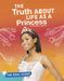 The Truth about Life as a Princess by Martha London