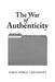 The War of Authenticity by Jamir Ahmed Choudhury