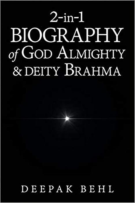 2-in-1 Biography of God Almighty & Deity Brahma