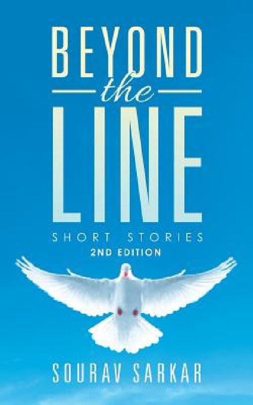 Beyond the Line: Short Stories by Sourav Sarkar