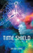 Time Shield: English Poems by Jacob Isaac