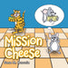Mission Cheese by Sana M. Hussain