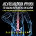 A New Rehabilitation Approach for Managing and Preventing Low Back Pain: A Step Away from Surgical and Drug-based Treatments by Qais Gasibat