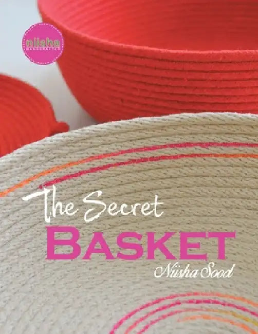Secret Baskets by Niisha Sood