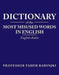 Dictionary of the Most Misused Words in English by Taher Badinjki