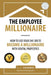 The Employee Millionaire: How to Use Your Day Job to Become a Millionaire with Rental Properties by H. J. Chammas